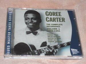 Spain盤CD Goree Carter ／The Complete Recordings Volume 1 1949-1951 (Blue Moon BMCD 6027) willie Johnson 　I blues