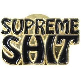 新品 13SS Supreme Supreme Shit Pin ピンバッジ Black ブラック