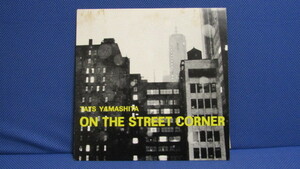 LP◇山下達郎 - ON THE STREET CORNER(アカペラアルバム)※RVC RAL-6501