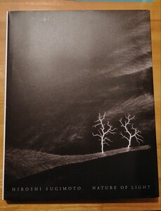 杉本博司　光の自然　IZU PHOTO MUSEUM　初版　HIROSHI SUGIMOTO NATURE OF LIGHT