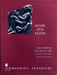 ライネッケ バラード Op.288 (フルート+ピアノ) 輸入楽譜 Carl Reinecke Ballade Op.288 洋書