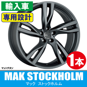 4本で条件付送料無料 専用 1本価格 MAK ストックホルム MT 18inch 5H108 8J+55 ボルボ S60 S80 V60 V60CC V70 XC60 XC70