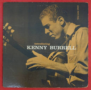 US BLUE NOTE BLP 1523 完全オリジナル Introducing / Kenny Burrell Lexington/DG/RVG/EAR/Flat Edge