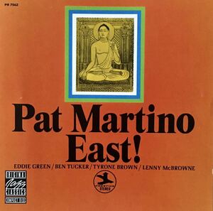 パット・マルティーノ　EAST！　エディ・グリーン　ベン・タッカー　タイロン・ブラウン　レニー・マクブロン　CD