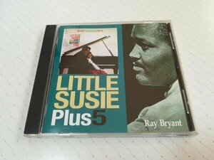 RAY BRYANT レイ・ブライアント - LITTLE SUSIE Plus5 リトル・スージー+5 ~珠玉のピアノ・トリオ~ 国内盤 CD　　4-0053