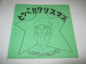 LONDON LOTS ロンドンロッツ / ビバ!!クリスマス 配布ソノシート LONDON TIMES ネオモッズ BLUE HEARTS ブルーハーツ 甲本ヒロト MASAMI 