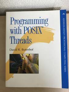 洋書 Programming with POSIX Threads