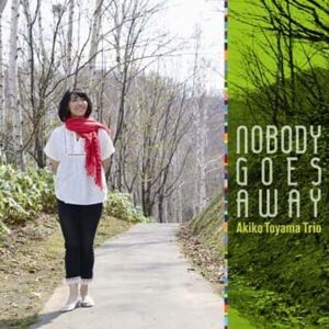 【美品・送料無料】外山安樹子「Nobody Goes Away」ノーバディ・ゴーズ・アウェイ / 帯付き