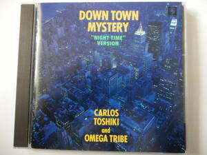 CD/カルロス・トシキ & オメガトライブ - Down Town Mystery/Carlos Toshiki & Omega Tribe - Down Town Mystery (Night Time Version)/d