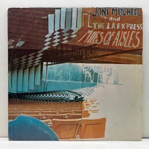 Cut無し!ほぼ美盤! 2枚組 USオリジナル SP表記 JONI MITCHELL & L.A. EXPRESS Miles Of Aisles (