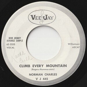 Norman Charles Climb Every Mountain / You