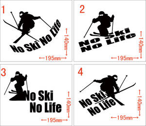  No Ski No Life (スキー) (4種中1点選択) カッティングステッカー 耐水・耐候 車やバイクのワンポイントやキズ隠しに