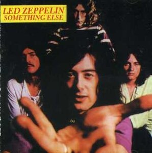 LED ZEPPELIN／SOMETHING ELSE