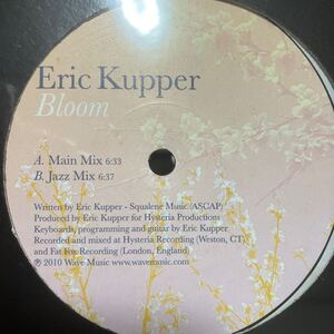 12 Eric Kupper Bloom Main mix / Franois K mixCD収録 / Danny Krivit Body&Soul レア