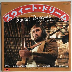 シングル ● ROY BUCHANAN ロイ・ブキャナン ● スウィート・ドリーム / ジョンズ・ブルース 　日本盤