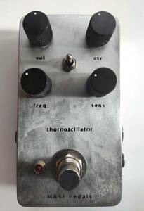 MASF Pedals thornoscillator ノイズ/発振