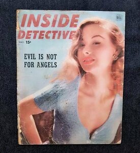 1952年 パルプ・マガジン Inside Detective トゥルークライム 犯罪 洋書 Evil is not for angels シリアルキラー/警察/連続殺人