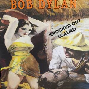 ノックト・アウト・ローデッド／ボブ・ディラン　(LPレコード)　Knocked Out Loaded/Bob Dylan