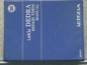 LANCIA DEDRA REPAIR TIMES MANUAL