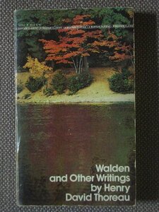 Walden and Other Writings 著/ Henry David Thoreau ペーパーバック　Bantam Books　英語版