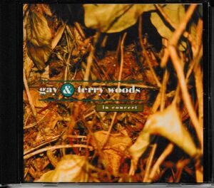 CD◆ゲイ・アンド・テリー・ウッズ / Live in Concert★同梱歓迎！ケース新品！Gay & Terry Woods