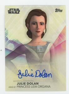 【JULIE DOLAN as voice of PRINCESS LEIA ORGANA】2020 TOPPS Women of Star Wars Autographs #AJD /プリンセス・レイア・オーガナ役