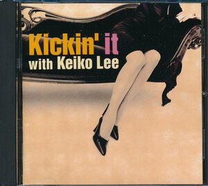 ジャズ┃ケイコ・リー│Keiko Lee┃キッキン・イット│Kickin