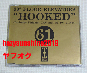 99TH FLOOR ELEVATORS CD HOOKED TONY DE VIT テクノ TECHNO RAVE