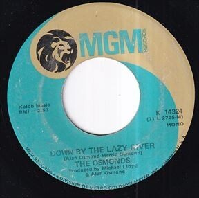 The Osmonds - Down By The Lazy River / He