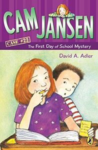 [A12090753]Cam Jansen: the First Day of School Mystery #22