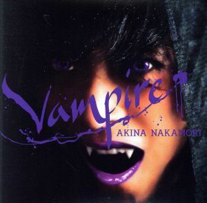 Ｖａｍｐｉｒｅ（ＵＨＱＣＤ）（限定盤）／中森明菜