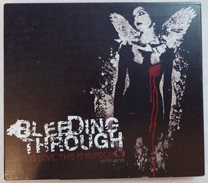 Bleeding Through - This Is Love, This Is Murderous 限定盤 メタルコア ブリーディング・スルー メロデス メロディックデスメタル