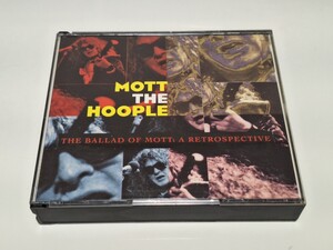 モット・ザ・フープル　MOTT THE HOOPLE　THE BALLAD OF MOTT ; A RETROSPECTIVE　輸入盤　2CD