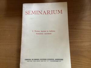 SEMINARIUM ／S.Thomas Aquinas in hodierna formatione sacerdotali