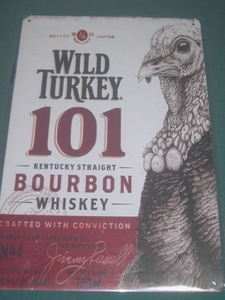 ワイルドターキー　１０１　バーボン　ウイスキー　WILD TURKEY　メタルサイン　ブリキ看板　【ホーロー・ブリキ・アルミ　看板】