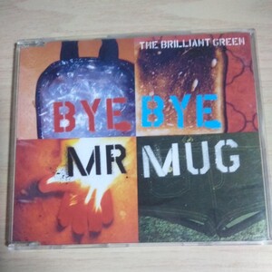 RR005　CD　THE BRILLIANT GREEN　１．Bye Bte Mr. Mug　２．sunny mood shirt