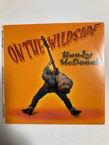 【ブルース】ランディ・マクドナルド（RANDY McDONALD）「ON THE WILDSIDE」(レア)中古CD,USオリジナル初盤、BL-620