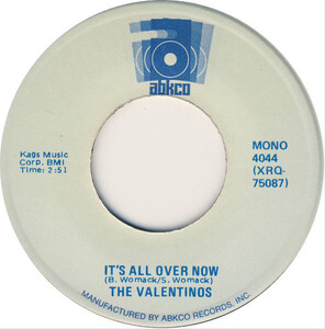 米7 Valentinos Its All Over Now / Lookin For A Love MONO4044 ABKCO /00080