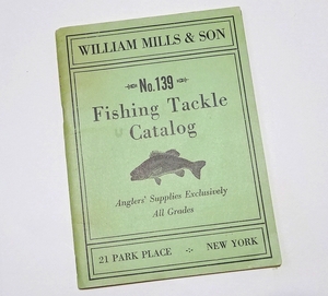 ☆ William Mills & Son 1939 Catalog ☆ H.L.Leonard〜レナードロッドの総代理店ミルズのカタログ ☆