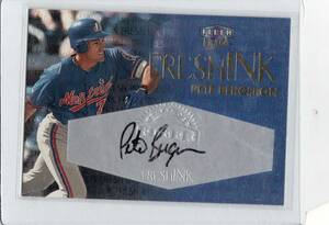 MLB 2000 Fleer ULTRA Flesh INK Autograph Pete Bergeron ピーター・バージェロン 直筆サイン 新品ミント状態品 