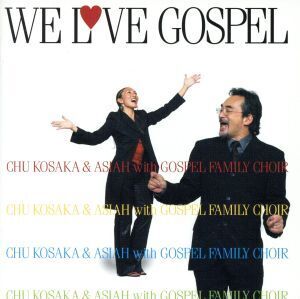 WE LOVE GOSPEL/小坂忠/Asiah