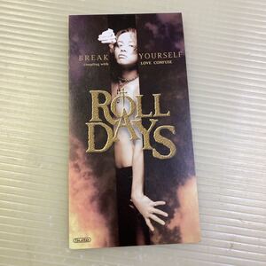 【同梱可】●　ロール・デイズ ROLL DAYS ●　BREAK YOURSELF　パワーレンジャーエンディング曲 （8㎝CD）★061103★TKDA-70862