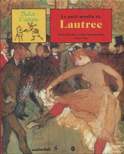 【洋書】Le Petit Moulin de Lautrec ロートレック