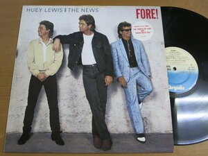 LP2153／【UK盤】HUEY LEWIS & THE NEWS：FORE!.