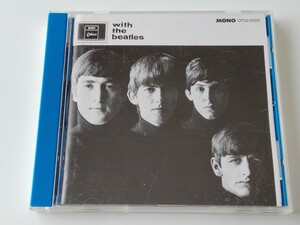 【87年CD化MONO盤/青トレー】The Beatles / with the beatles 日本盤CD EMI CP32-5322 2A1 TO/CDP746436 2 AR 応募券付ライナー美品