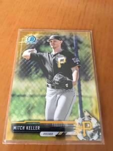 【Pirates/Mitch Keller】2017 Bowman Chrome Draft Gold 35/50 