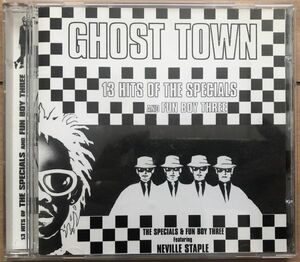 ●Neville Staple/Ghost Town, 13 Hits Of The Specials And Fun Boy Three【2000/UK盤/CD】