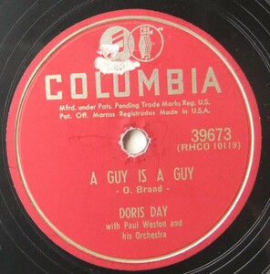 ◆ DORIS DAY ◆ A Guy Is A Guy / Who Who Who ◆ Columbia 39673 (78rpm SP) ◆