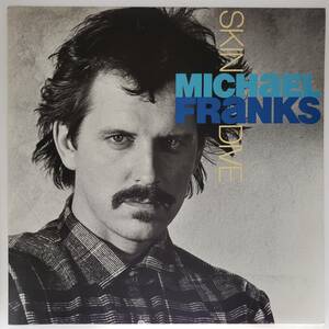 良盤屋◆LP◆マイケル・フランクス/スキン・ダイブ　 Michael Franks / Skin Dive /1985 ◆Contemporary Jazz◇P-3766