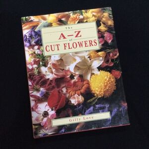 花　フラワーアレンジメント　Cut flowers 洋書　切花　生花　植物　花束　フラワー 